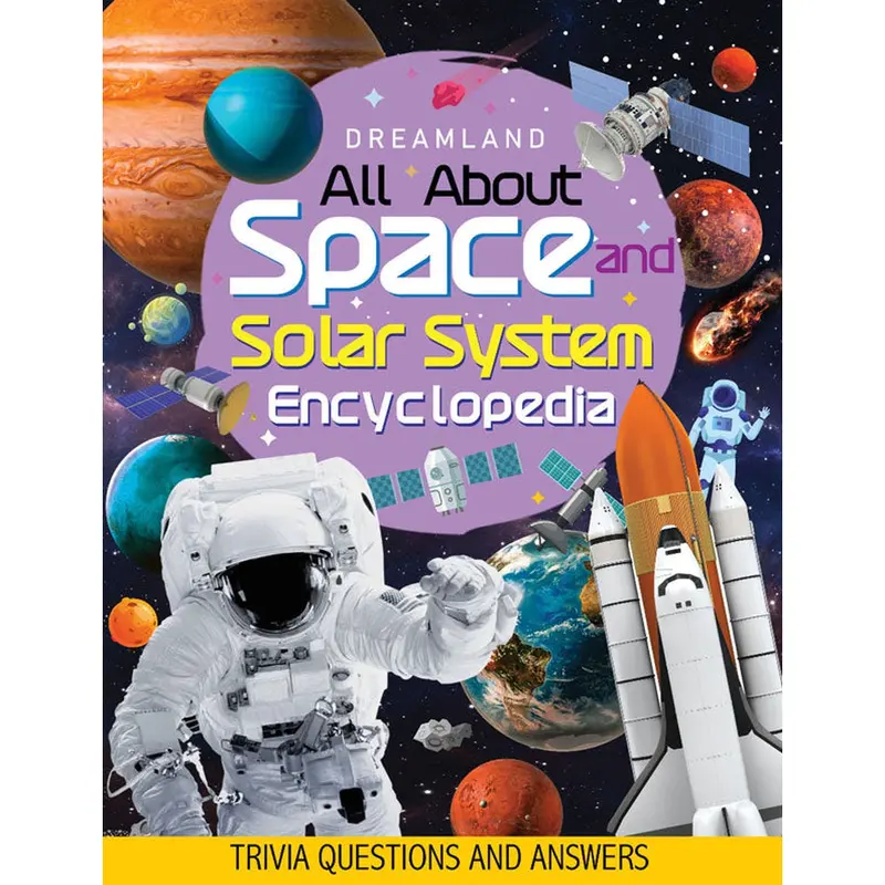 Dreamland Publications Space And Solar System Encyclopedia For Children  All About Trivia Questions And Answers 1
