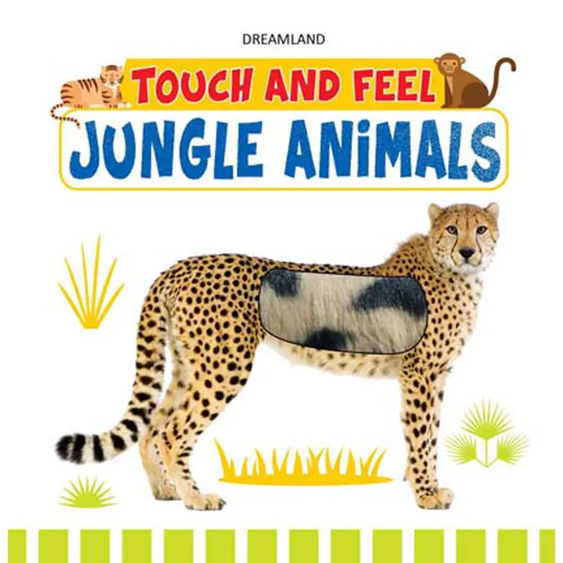 Dreamland Publications Touch And Feel - Jungle Animals (1-3 Years) 1