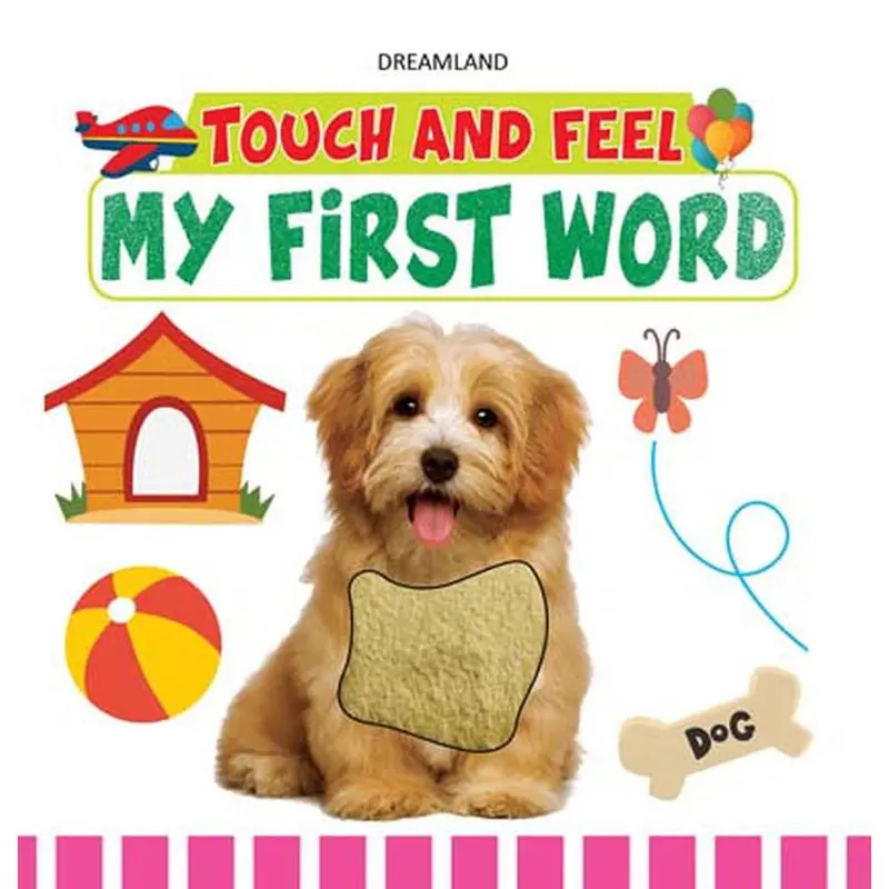 Dreamland Publications Touch And Feel - My First Word 1